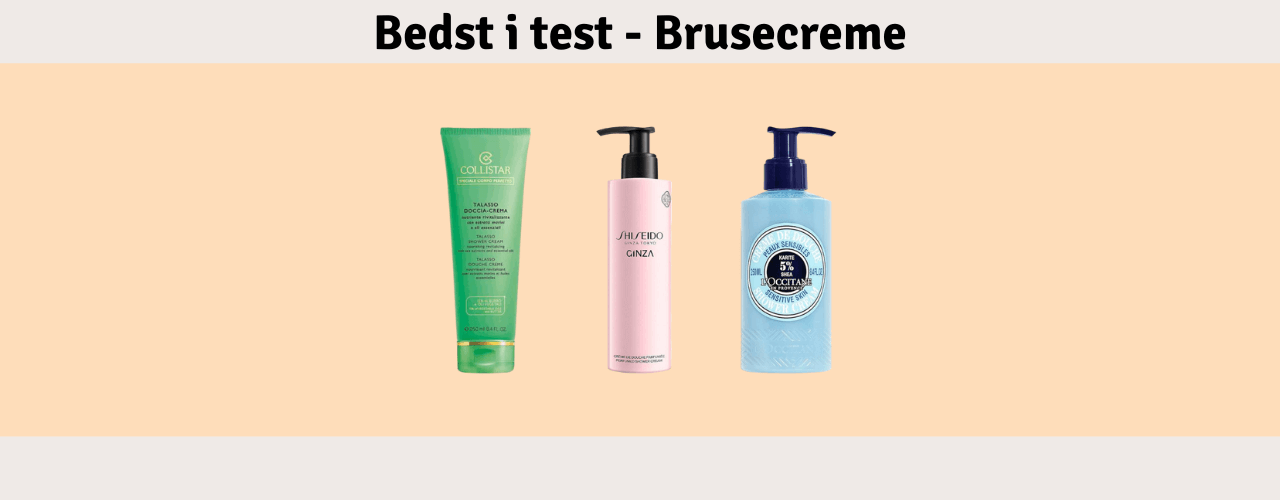Brusecreme Bedst i test