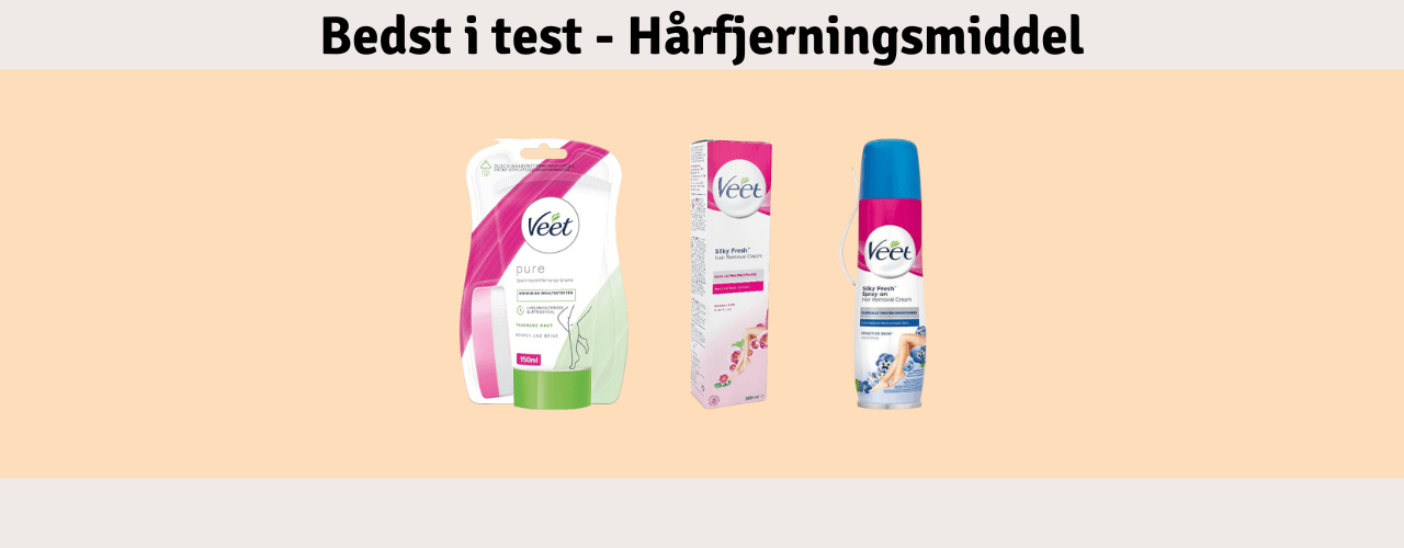 Hårfjerningsmiddel Bedst i test