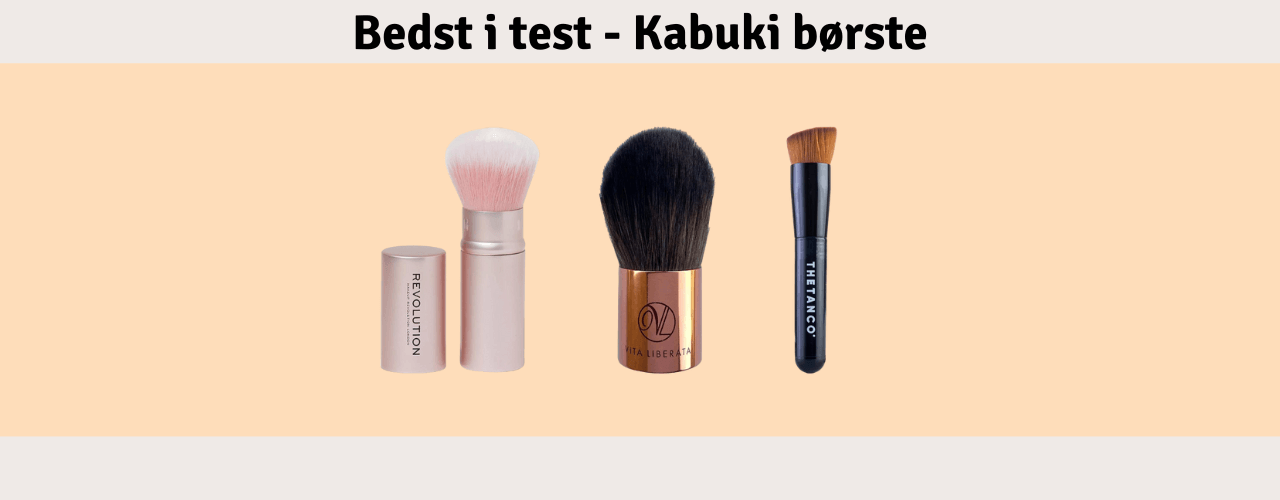 Kabuki børste Bedst i test