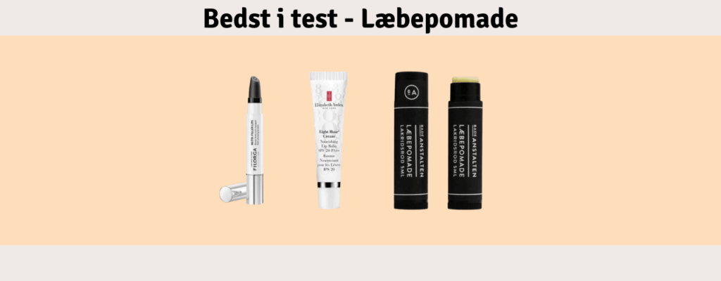 Læbepomade Bedst i test