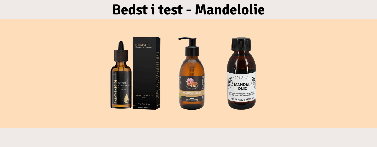 Mandelolie Bedst i test