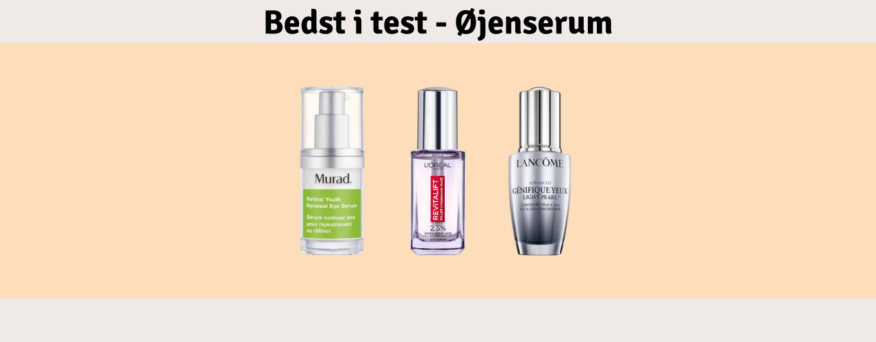 Øjenserum Bedst i test